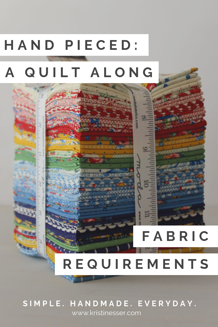 Hand Pieced QAL: Fabric Requirements