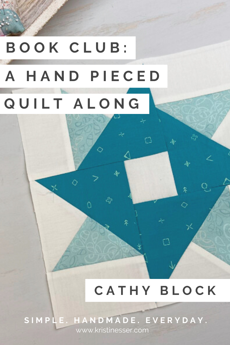 Book Club Hand Pieced Quilt Along Cathy Block