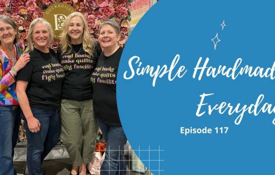 Simple. Handmade. Everyday. Podcast Episode 117 Show Notes